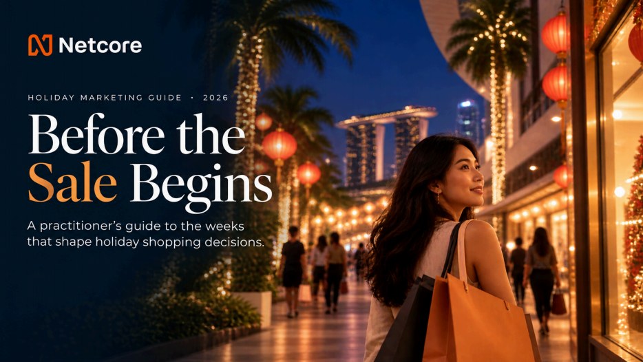 Before the Sale Begins, Netcore Holiday Marketing Guide 2026